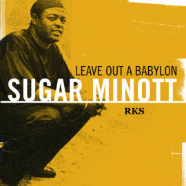 Sugar Minott Leave Out A Babylon