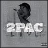 2 Pac Live