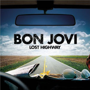 BON JOVI Lost Highway