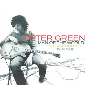 Peter Green Man Of The World - The Anthology 1968-1988 (CD1)