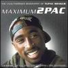 2 Pac Maximum (Interview Disc)