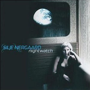 Silje Nergaard Nightwatch