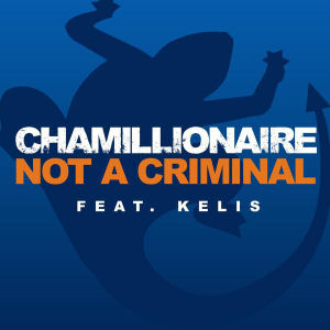 Chamillionaire Not A Criminal (Feat. Kelis)