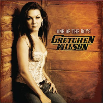 Gretchen Wilson One Of The Boys