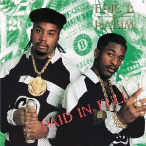 Rakim Paid In Full