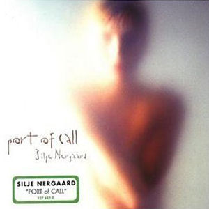 Silje Nergaard Port Of Call