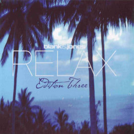 Blank & Jones Relax Edition Three (CD2)