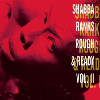 Shabba Ranks Rough & Ready, Vol. 2