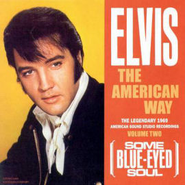 Elvis Presley The American Way: Volume 2