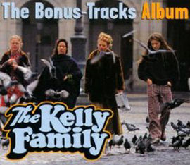 Kelly Family The Bonus Tracks Album