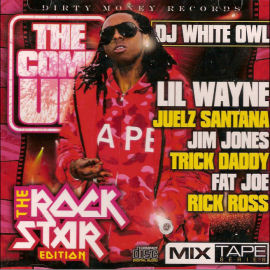 Lil Wayne The Come Up (Rockstar Edition)