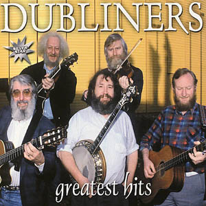 The Dubliners The Dubliners Greatest Hits