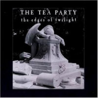 The Tea Party The Edges Of Twilight