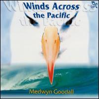 Medwyn Goodall Winds Across The Pacific
