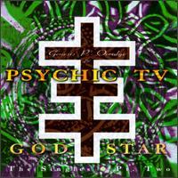 Psychic TV God Star: The Singles Pt. 2