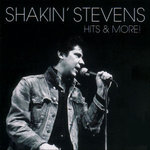 Shakin` Stevens Hits & More! (CD1)