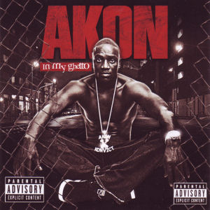 Akon In My Ghetto