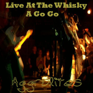 The Aggrolites Live At The Whisky A Go Go