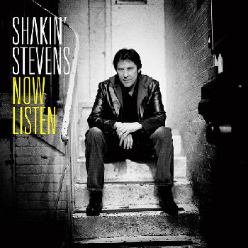 Shakin` Stevens Now Listen