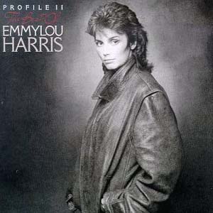 Emmylou Harris Profile II - Best Of Emmylou Harris (CD1)