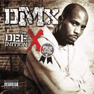 DMX The Definition Of X: Pick Of The Litter