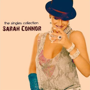 Sarah Connor The Singles Collection