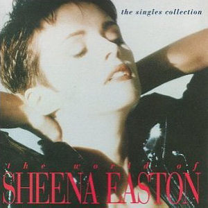 Sheena Easton The World Of Sheena Easton - The Singles Collection