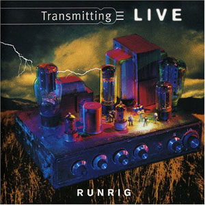 Runrig Transmitting Live