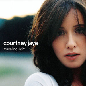 Courtney Jaye Traveling Light