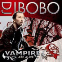 Dj BOBO Vampires Are Alive