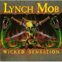 Lynch Mob Wicked Sensation