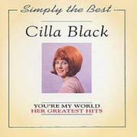 Cilla Black You`re My World - Her Greatest Hits