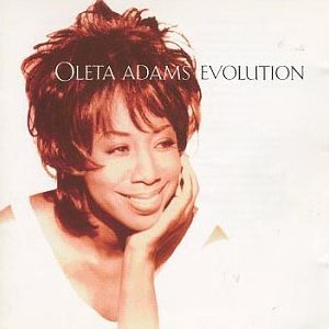 Oleta Adams Evolution