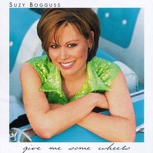 Suzy Bogguss Give Me Some Wheels