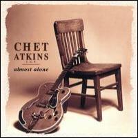 Chet Atkins Almost Alone