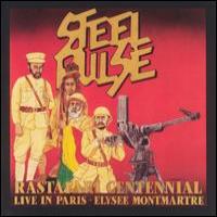 Steel Pulse Rastafari Centennial Live In Paris - Elysse Montmartre