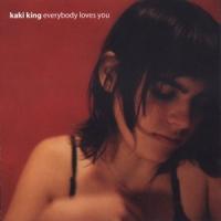 Kaki King Everybody Loves You