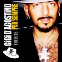 Gigi D`Agostino Per Sempre - The Hits