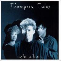 Thompson Twins The Singles Collection