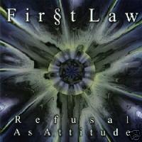 First Law Refusal As Attitude