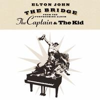 Elton John The Bridge (Single)