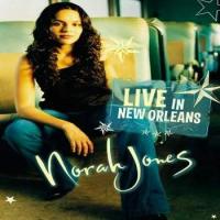 Norah Jones Live In New Orleans