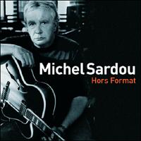 Michel Sardou Hors Format (2 CD)