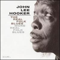 John Lee Hooker More Real Folk Blues