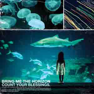 Bring Me The Horizon Count Your Blessings