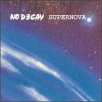 No Decay Supernova