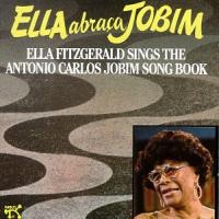 Ella Fitzgerald Ella Abraca Jobim