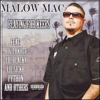 Malow Mac Playing For Keeps