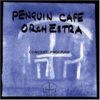 Penguin Cafe Orchestra Concert Program (CD 1)