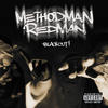 Method Man & Redman Blackout!